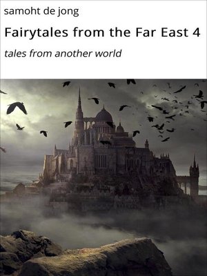 cover image of Fairytales from the Far East 4
